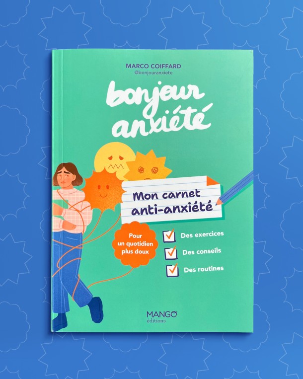 Bonjour Anxiété - Carnet anti-anxiété