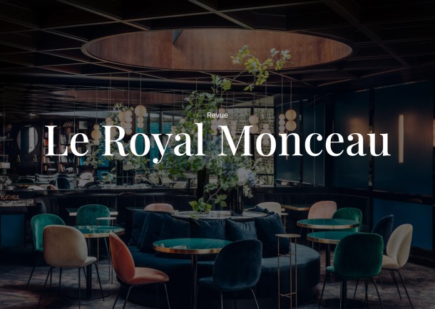 Le Royal Monceau