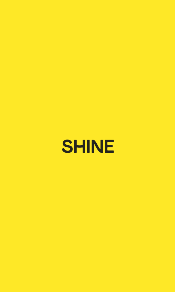 Shine